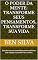 Livro O Poder da Mente: Transforme seus Pensamentos, Transforme sua Vida: Descubra como a positividade pode transformar suas relações, sua saúde e sua carreira.