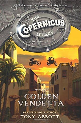 The Copernicus Legacy: The Golden Vendetta (Copernicus Legacy, 3)