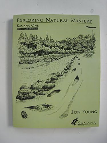 Exploring Natural Mystery: Kamana One