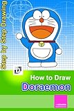 How To Draw Doraemon : Step-By-Step Drawing Lessons for Children