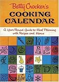 Betty Crocker's Cooking Calendar by Betty Crocker