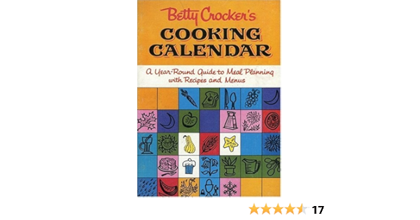 Betty Crocker 2022 Calendar Betty Crocker's Cooking Calendar: Crocker, Betty: Amazon.com: Books