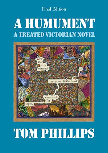A Humument: A Treated Victorian Novel (Sixth) by Tom Phillips