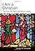 I Am a Christian: The Nun, the Devil, and Martin Luther (Studies in Lutheran History and Theology) by Carolyn Schneider