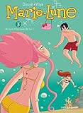 Marie-Lune 3/Je suis trop love de lui (French Edition) by