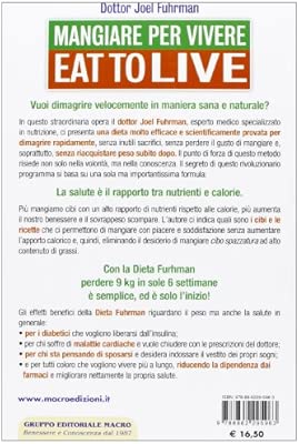 Eat To Live Mangiare Per Vivere La Dieta Fuhrman Una
