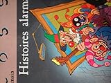 Histoires alarmantes by 