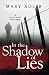 In the Shadow of Lies: An Oliver Wright WW II Mystery by Mary Adler