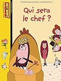 Qui Sera Le Chef? (French Edition) by 