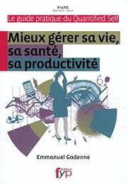 Le  guide pratique du Quantified Self