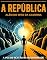 Livro A República: Além do Mito da Caverna: A Voz de Platão na Modernidade