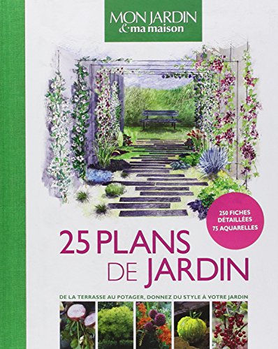 25 plans de jardin