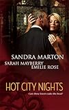 Front cover for the book Hot City Nights (Summer in the City / Back to You / Forgotten Lover) by Sandra Marton