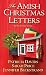 The Amish Christmas Letters by Patricia Davids, Sarah Price