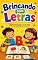 Livro Brincando com Letras: 30 Atividades Sem Tela para Crianças de 4 a 8 Anos (Coleção Brincando Sem Tela Livro 3)