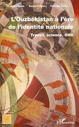L' Ouzbékistan à l'ère de l'identité nationale