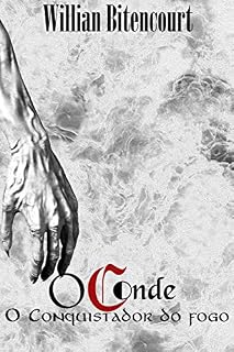 Livro O Conde - O Conquistador do Fogo: (Série O Conde - Vol 2)