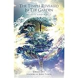 The Temple Revealed in the Garden: Priests and Kings