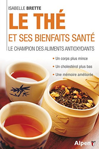 Le  thé et ses bienfaits santé