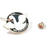 FRANKdesigns ""Peace Was Never An Option"" Metal Alloy Pin from Untitled Goose Game - Be Goose Do Crimes