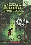Recess Is A Jungle! (Turtleback School & Library Binding Edition) (Eerie Elementary)