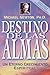 Destino de las almas: Un eterno crecimiento espiritual (Spanish Edition) by