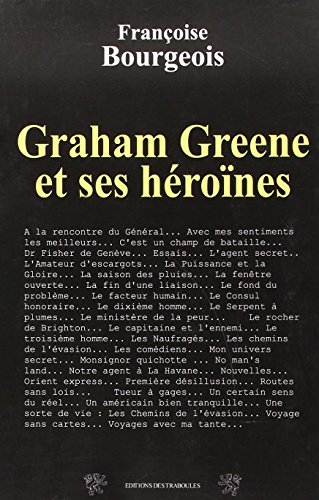 Graham Greene et ses héroïnes