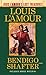 Bendigo Shafter (Louis L'Amour's Lost Treasures): A Novel by