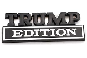 CARRUN Trump Edition Emblem Car Side Rear Front Hood Trunk Door Badge 3D Decal Sticker Fit for Car Truck SUV (Trump, Black White)