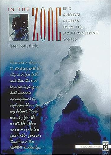 In the Zone: Epic Survival Stories from the Mountaineering World