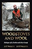 Woodstoves and Wool: Dialogue of a Northwoods Deer