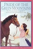 Pride of Green Mountains (Treasured Horses Collection)