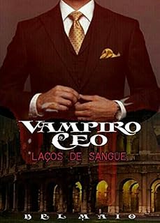 Livro Vampiro CEO: Laços de Sangue