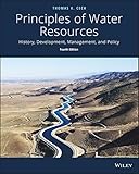 Principles of Water Resources: History, Development, Management, and Policy