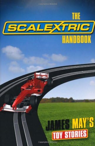 James May's Toy Stories: The Scalextric® Handbook