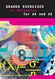 Graded Exercises in Mechanics (Graded Exercises in Advanced Level Mathematics)