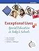 Exceptional Lives: Special Education in Today's Schools (6th Edition)