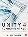 Unity 4 Fundamentals: Get Started at Making Games with Unity