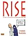 Rise: The Story of the Egyptian Revolution As Written Shortly Before It Began by Tarek Shahin