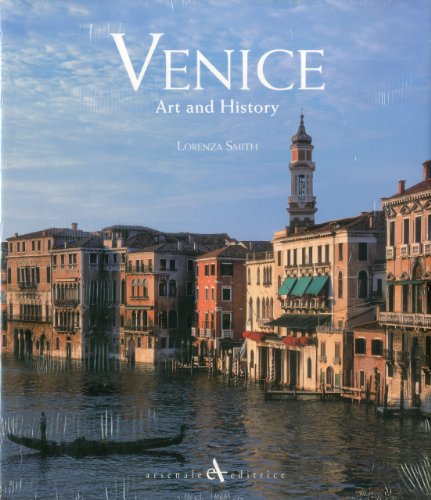 Venice: Art and History by Lorenza Smith