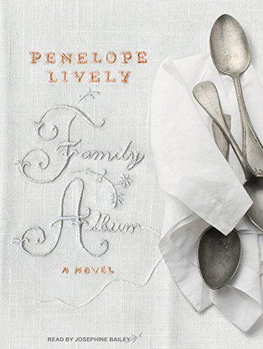 Family Album: A Novel, by Penelope Lively