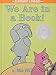We Are in a Book! (An Elephant and Piggie Book) primary