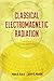 Classical Electromagnetic Radiation, Third Edition (Dover Books on Physics)