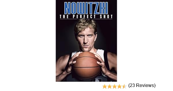 Watch Nowitzki The Perfect Shot (2015) Online 