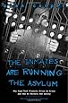 The Inmates Are Running the Asylum: Why High Tech Products Drive Us Crazy and How to Restore the Sanity