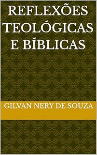 Livro Reflexões Teológicas e Bíblicas: 2ª Edição