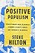 Positive Populism: Revolutionary Ideas to Rebuild Economic Security, Family, and Community in America