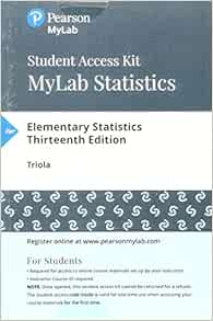  Mylab Statistics With Pearson Etext Standalone Access Card For Elementary Statistics 9780134748535 Triola Mario Books