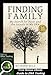 Finding Family: My Search for Roots and the Secrets in My DNA