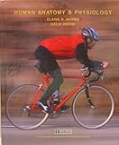 Human Anatomy & Physiology: Custom Ivy Tech Edition (Hardcover), Elaine Marieb, 0558258522
